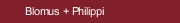 Blomus + Philippi